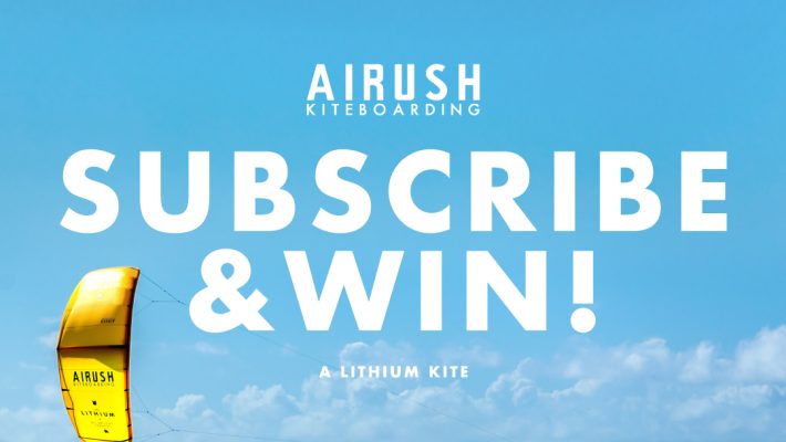 airush-Airush Follow and Win a Lithium 1by1 1Subscribe and Win a Lithium KiteNews